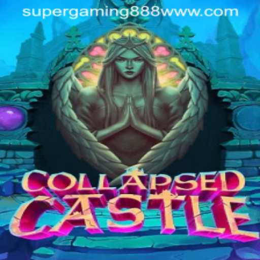 Exploring the Enchanting World of CollapsedCastle: The Ultimate Adventure with SuperGaming888