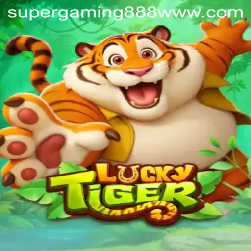 Discover the Thrilling World of LuckyTiger with SuperGaming888