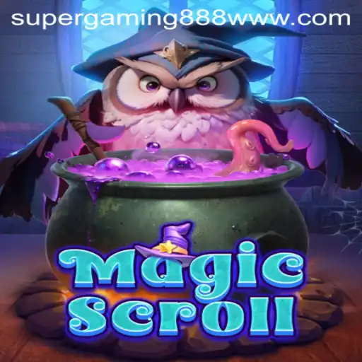 Discover the Enchantment of MagicScroll: A Journey into the World of SuperGaming888