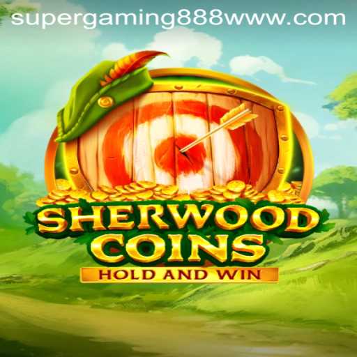 SherwoodCoins: The Exciting New Virtual Adventure from SuperGaming888
