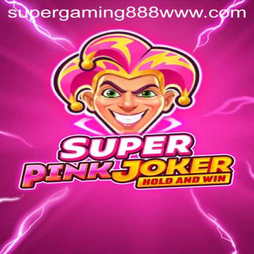 Unlock the Thrills of SuperPinkJoker with SuperGaming888